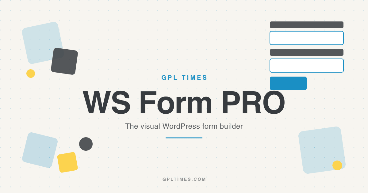 WS Form PRO Review: The Visual WordPress Form Builder review on GPL Times