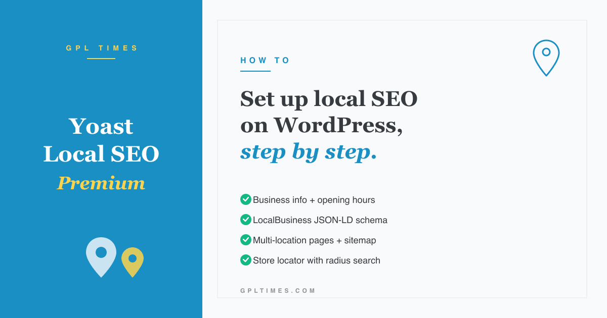 How to set up local SEO on WordPress with Yoast Local SEO Premium review on GPL Times