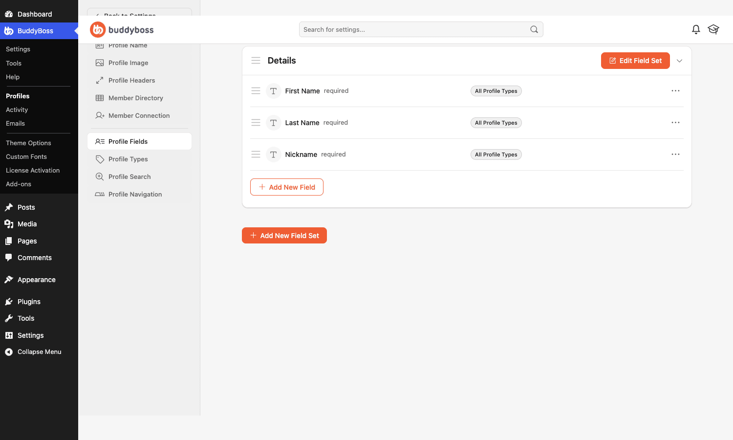 BuddyBoss profile fields builder The BuddyBoss profile fields editor, showing the default field set with First Name, Last Name, and Nickname and an Add New Field option