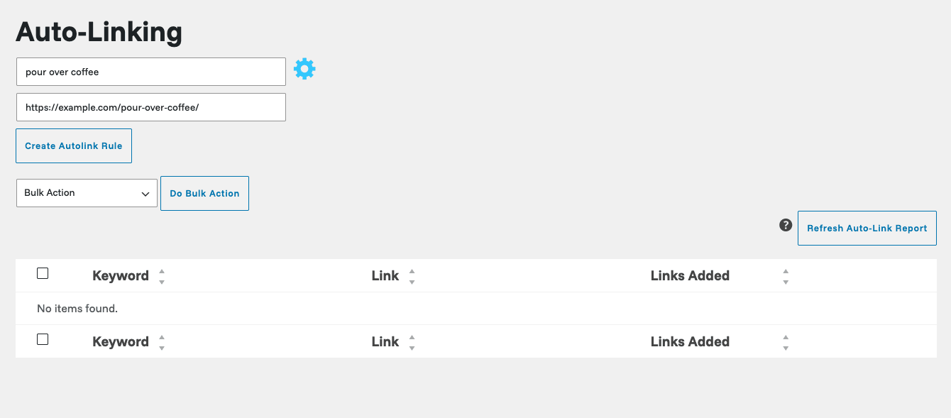 Link Whisper auto-linking keyword rules Link Whisper Auto-Linking screen showing a keyword-to-URL rule creation form and the rules table