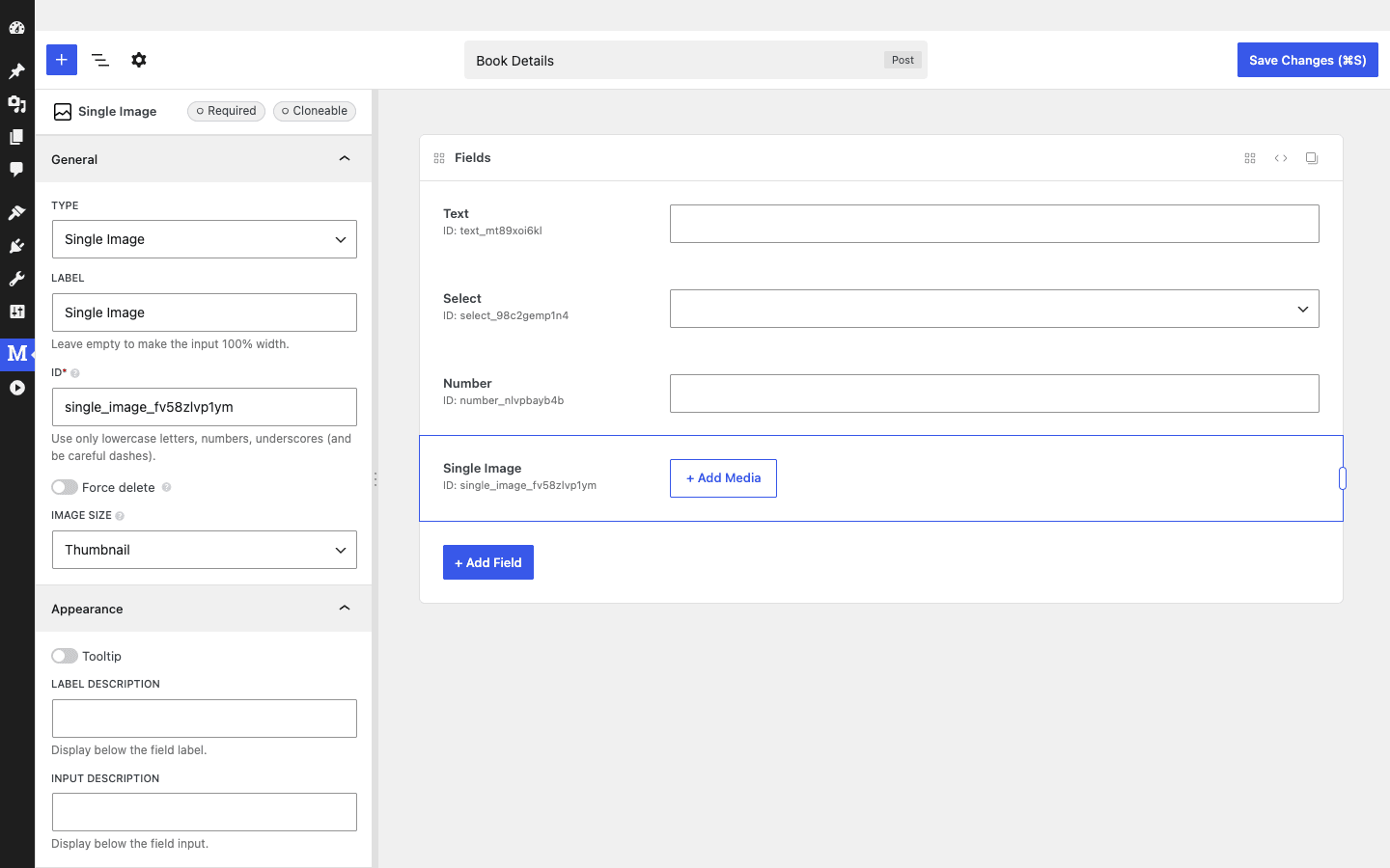 Meta Box field group builder with custom fields Meta Box field group builder with a Book Details group containing Text, Select, Number, and Single Image fields