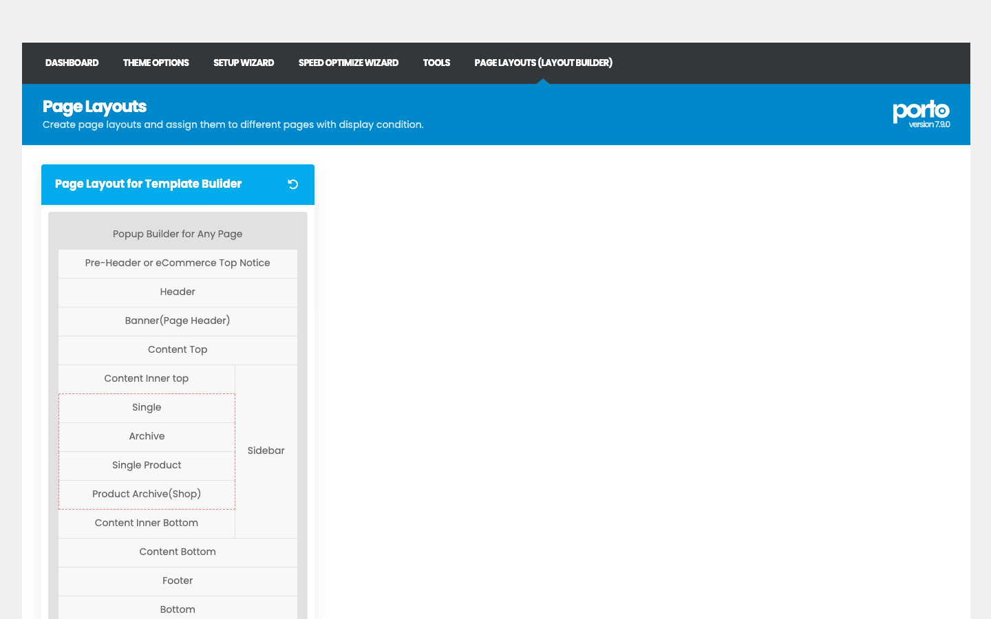 Porto's layout builder maps every region of the page, including shop templates The Porto layout builder showing page regions including header, single product, and product archive