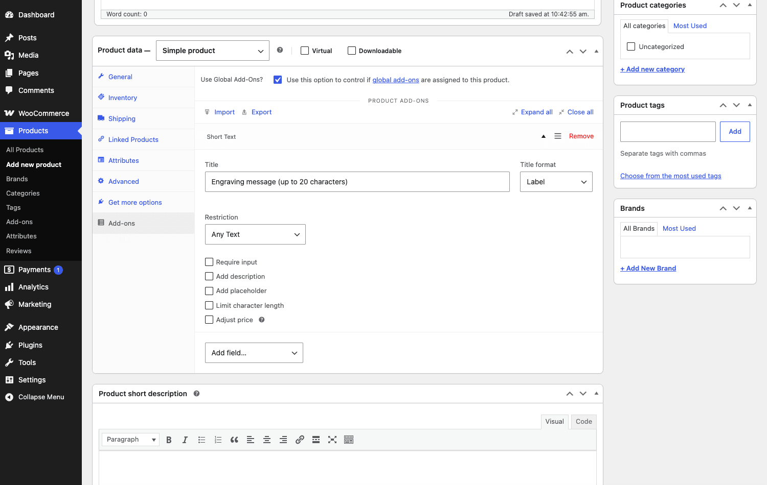 Per-product add-ons tab The per-product Add-ons tab in the WooCommerce product editor with a Short Text engraving field
