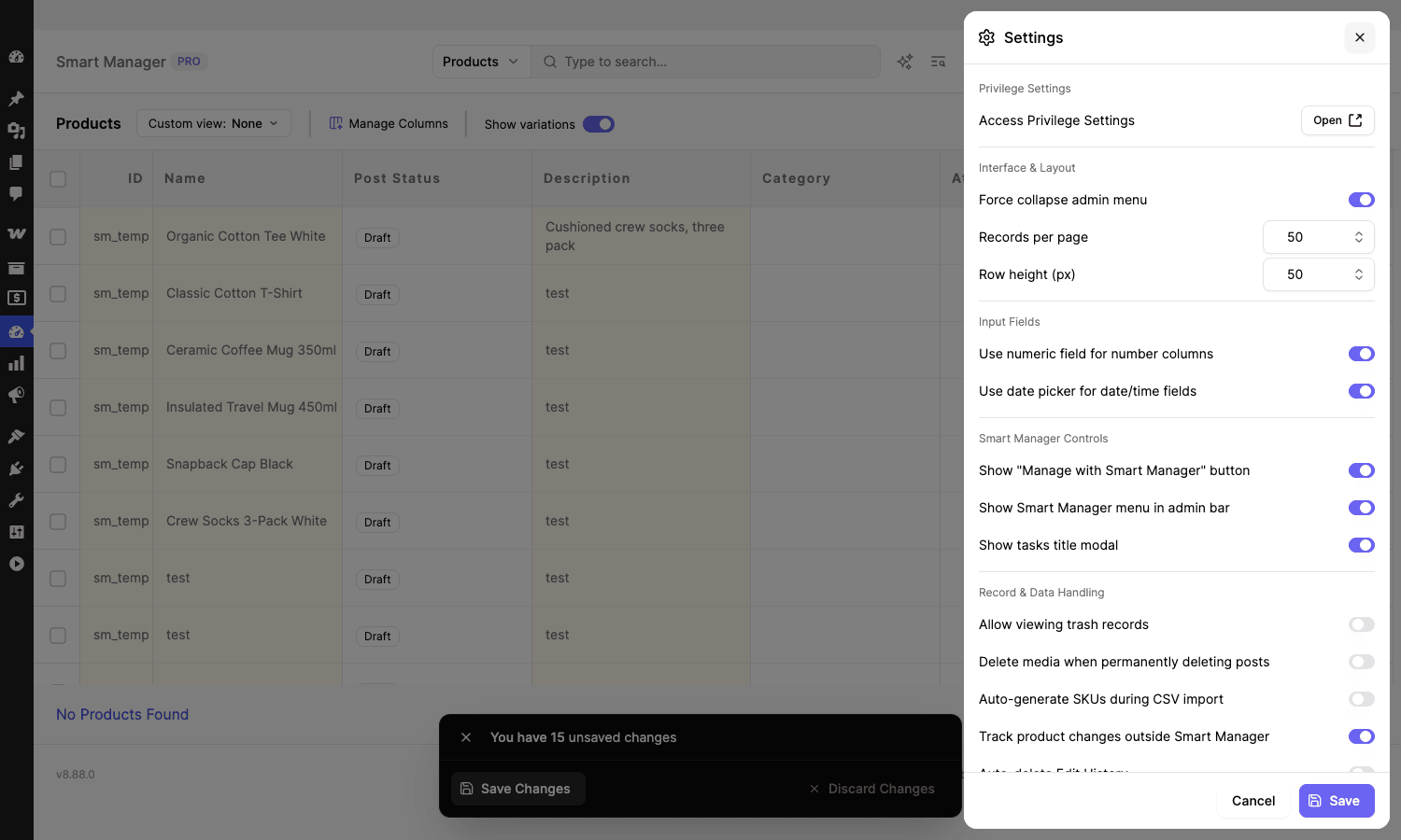 Smart Manager settings and access controls Smart Manager settings panel showing access privilege, layout, and data-handling options