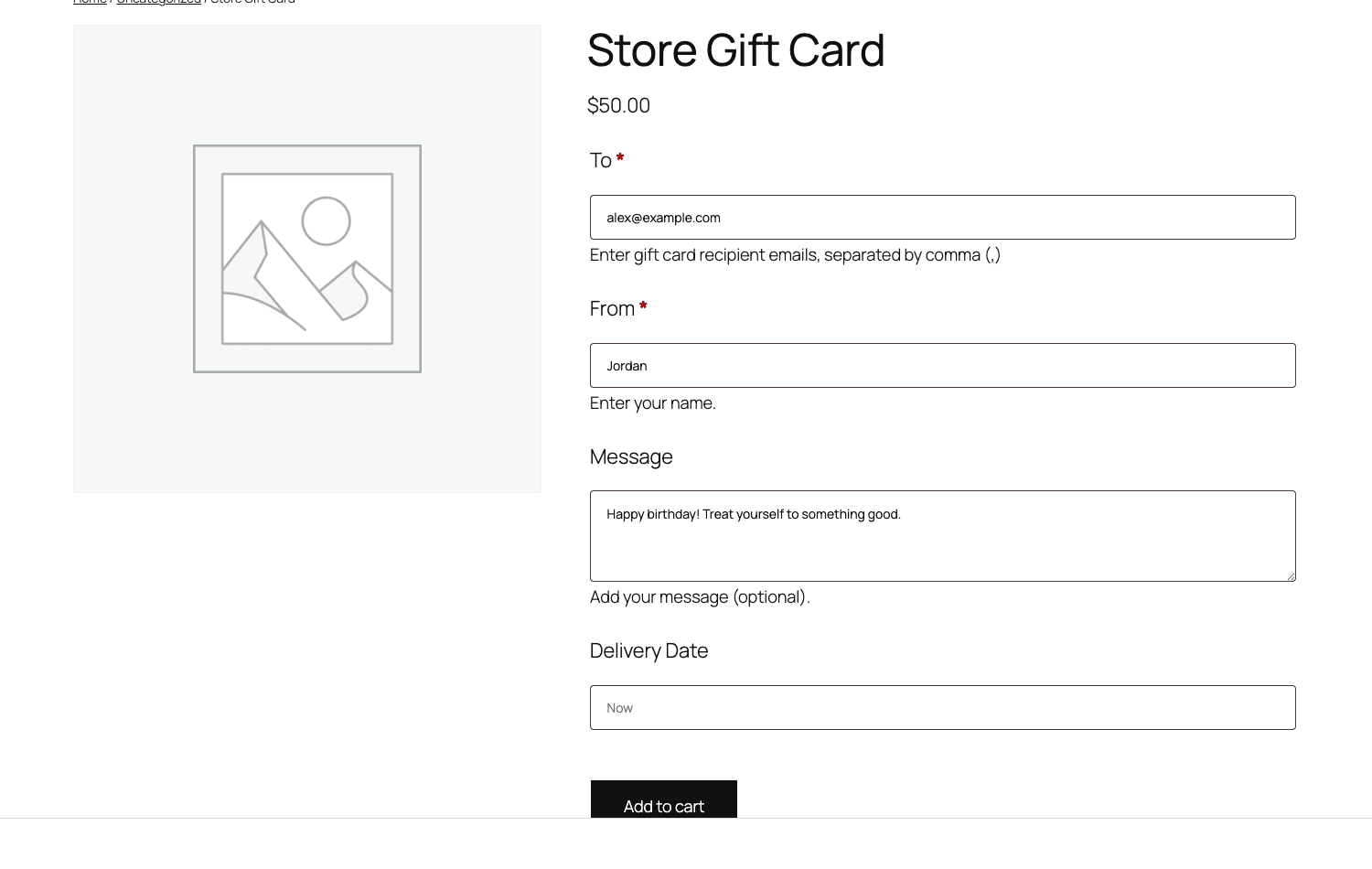 The customer-facing gift card form with recipient, sender, message, and delivery date WooCommerce Gift Cards front-end purchase form showing the To, From, Message, and Delivery Date fields above the Add to cart button