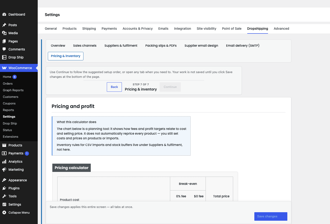 WooCommerce » Settings » Dropshipping » Pricing & inventory The dropshipping pricing and profit calculator showing product cost, break-even, fee columns, and total price