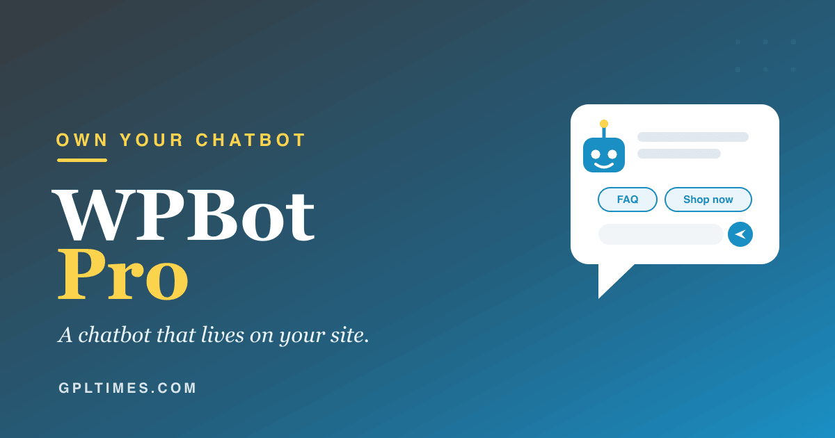 WPBot Pro, own your chatbot